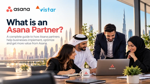 What is an Asana Partner? Vistar consultants working with a client team in Dubai